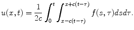 
$$u(x,t)= \frac{1}{2c}\int_0^t \int_{x-c(t-\tau)}^{x+c(t-\tau)}f(s,\tau)ds d \tau.$$
