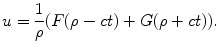 
$$u=\frac{1}{\rho}(F(\rho-ct)+G(\rho+ct)).$$
