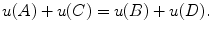 
$$u(A)+u(C)=u(B)+u(D).$$
