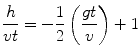 
$$\frac{h}{vt}=-\frac{1}{2}\left (\frac{gt}{v} \right) +1$$
