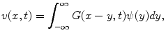 
$$v(x,t)=\int_{-\infty}^{\infty}G(x-y,t)\psi(y)dy,$$
