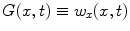 
$$G(x,t) \equiv w_x(x,t)$$
