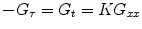 
$-G_\tau=G_t=KG_{xx}$
