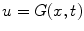 
$u=G(x,t)$
