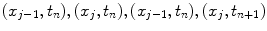 
$(x_{j-1},t_n),(x_j,t_n), (x_{j-1},t_n),(x_j,t_{n+1})$
