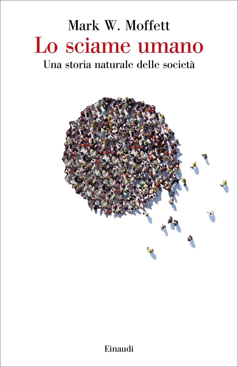 Copertina. «Lo sciame umano» di Mark W. Moffett