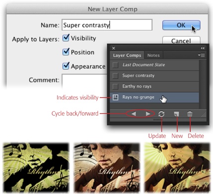 Like layer groups, layer comps work only if your document has more than one layer.Top: Give each layer comp a name that describes that version of your design. To summon this panel, choose Window→Layer Comps. Then you can use the arrow buttons circled here to cycle through the various comps.Bottom: Showing, hiding, and rearranging layers lets you quickly produce several versions of the same design.