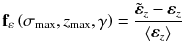 
$$ \mathbf{f}_{\varepsilon}\left({\sigma}_{\max },{z}_{\max },\gamma \right)=\frac{{\tilde{\boldsymbol{\varepsilon}}}_z-{\boldsymbol{\varepsilon}}_z}{\left\langle {\boldsymbol{\varepsilon}}_z\right\rangle } $$
