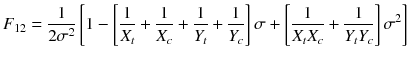 
$$ {F}_{12}=\frac{1}{2{\sigma}^2}\left[1-\left[\frac{1}{X_t}+\frac{1}{X_c}+\frac{1}{Y_t}+\frac{1}{Y_c}\right]\sigma +\left[\frac{1}{X_t{X}_c}+\frac{1}{Y_t{Y}_c}\right]{\sigma}^2\right] $$
