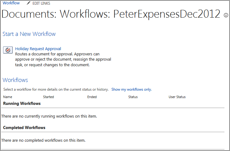 A screenshot of the Workflows page showing the Holiday Request Approval workflow under Start A New Workflow.