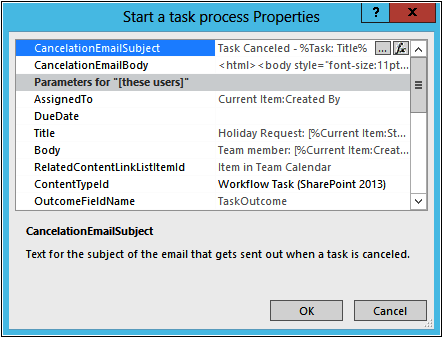 A screenshot of the Start A Task Process Properties dialog box.