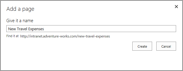 A screenshot of the Add A Page dialog box. In the Give It A Name text box is the name of the page, New Travel Expenses. Under the text box is the Friendly URL for the page, .