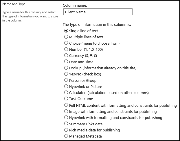 Name and Type section of the Create Site Column page. The user has the name set as Client Name and the type is a Single Line Of Text.