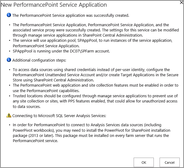 Screenshot of the New PerformancePoint Service Application summary dialog. This box appears appears once the PerformancePoint Service application is created and provides information such as the success message of the creation, additional configuration steps, and any warning messages.