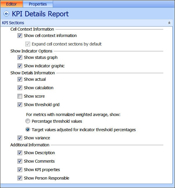 A screenshot of the KPI Details Report in center pane displaying the KPI Sections options. The Cell Context Information, Show Indicator Options, Show Details Information, and Additional Information sections are displayed.