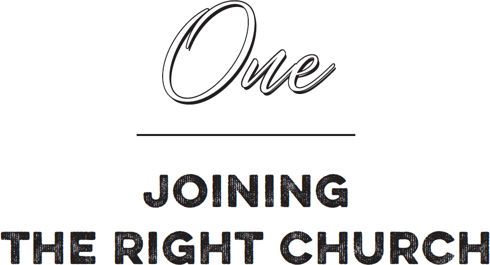 One: Joining the Right Church