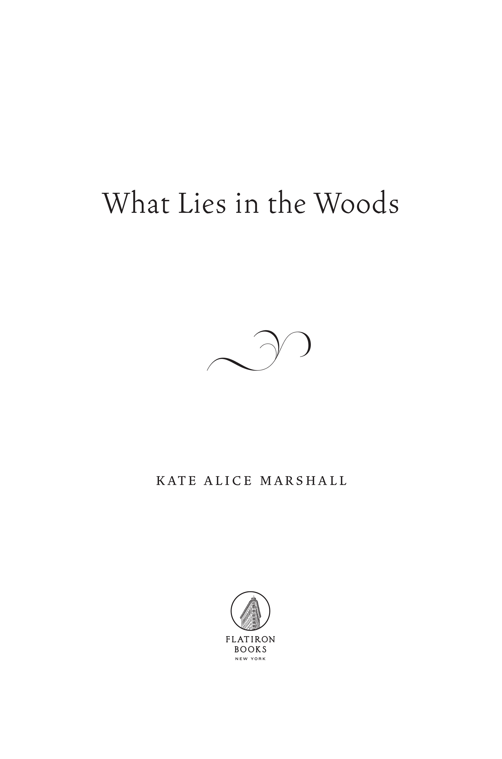 What Lies in the Woods by Kate Alice Marshall