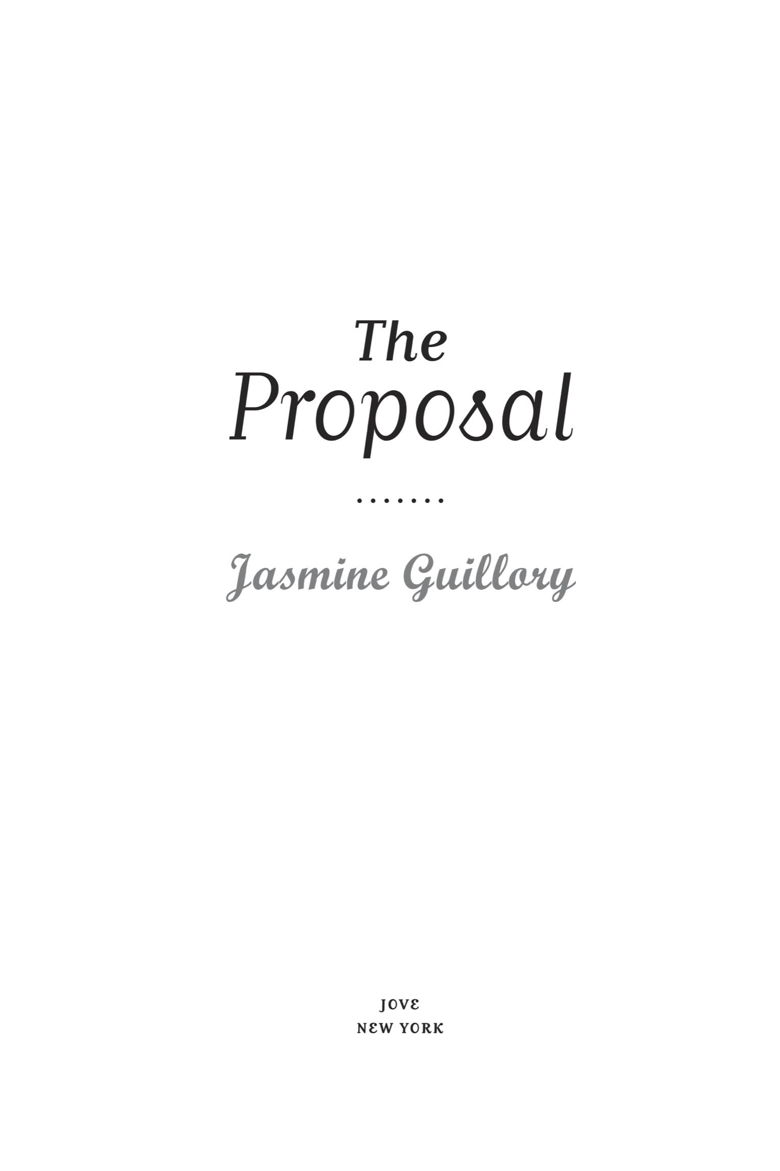 Book title, The Proposal, author, Jasmine Guillory, imprint, Berkley