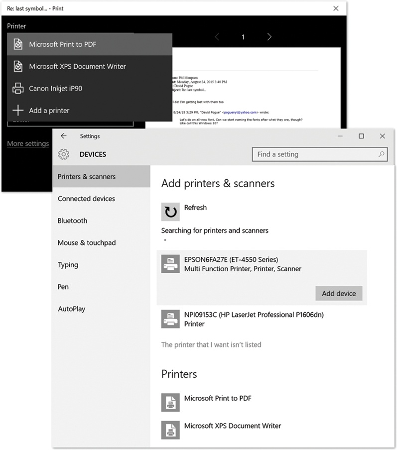 Top: When you plug in a typical inkjet printer, its name shows up immediately in the Printer list (in the box that appears when you print). Mission accomplished.Bottom: Now and then, you may have to visit the “Printers & scanners” page of Settings. At bottom are the printers your PC already knows about. At top are the controls to help you find a new wireless printer. If you still don’t see the printer’s name, yet it’s turned on and connected (or on the network), hit “The printer that I want isn’t listed.”