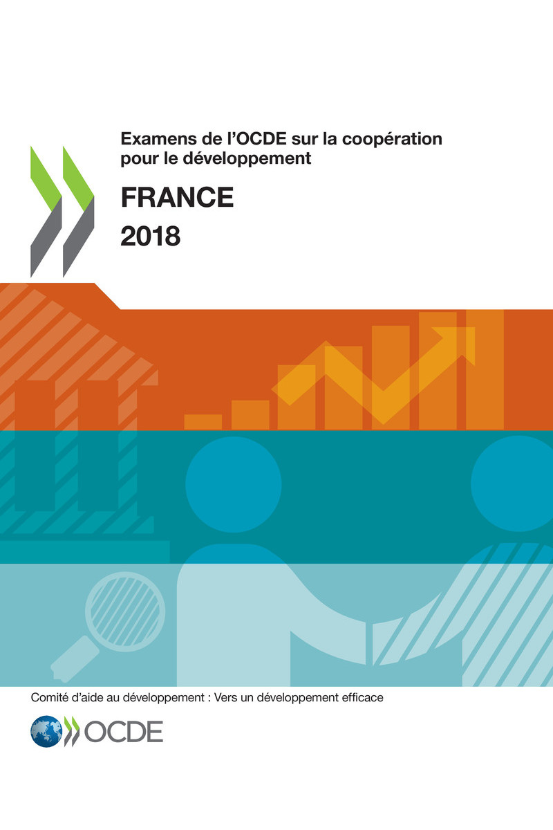 Examens de l’OCDE sur la coopération pour le développement : France 2018