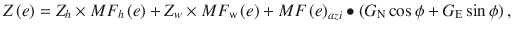 $$ Z\left( e \right) = Z_{h} \times MF_{h} \left( e \right) + Z_{w} \times MF_{\text{w}} \left( e \right) + MF\left( e \right)_{azi} \bullet \left( {G_{\text{N}} \cos \phi + G_{\text{E}} \sin \phi } \right), $$