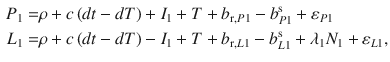 $$ \begin{aligned} P_{1} = & \rho + c\left( {dt - dT} \right) + I_{1} + T + b_{{{\text{r}},P1}} - b_{P1}^{\text{s}} + \varepsilon_{P1} \\ L_{1} = & \rho + c\left( {dt - dT} \right) - I_{1} + T + b_{{{\text{r}},L1}} - b_{L1}^{\text{s}} + \lambda_{1} N_{1} + \varepsilon_{L1} , \\ \end{aligned} $$