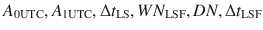 $$ A_{{ 0 {\text{UTC}}}} ,A_{{ 1 {\text{UTC}}}} ,\Delta t_{\text{LS}} ,WN_{\text{LSF}} ,DN,\Delta t_{\text{LSF}} $$