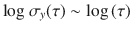 $$ { \log }\,{\kern 1pt} \sigma_{y} (\tau )\sim { \log }\,(\tau ) $$