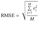 $$ {\text{RMSE}} = \sqrt {\frac{{\sum\limits_{j = 1}^{M} {\varepsilon_{i}^{2} } }}{M}} \, $$