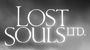 Lost Souls Ltd