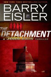 THE DETACHMENT: A John Rain Thriller