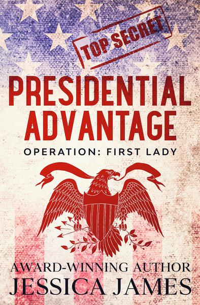 Presidential Advantage: Operation First Lady