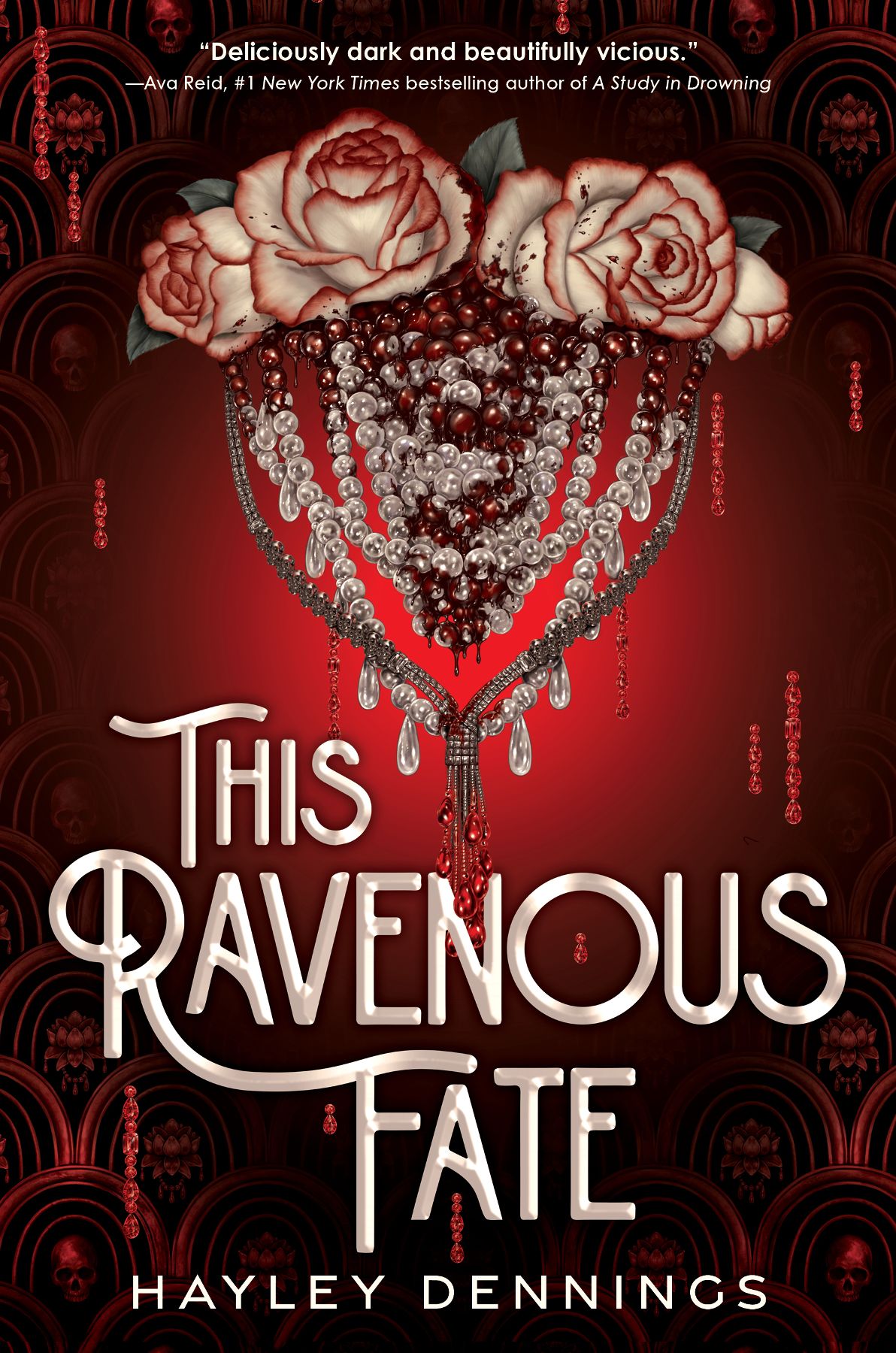 Front cover for This Ravenous Fate, by Hayley Dennings. Background includes roses at the top strung together with a pearl and diamond necklace.