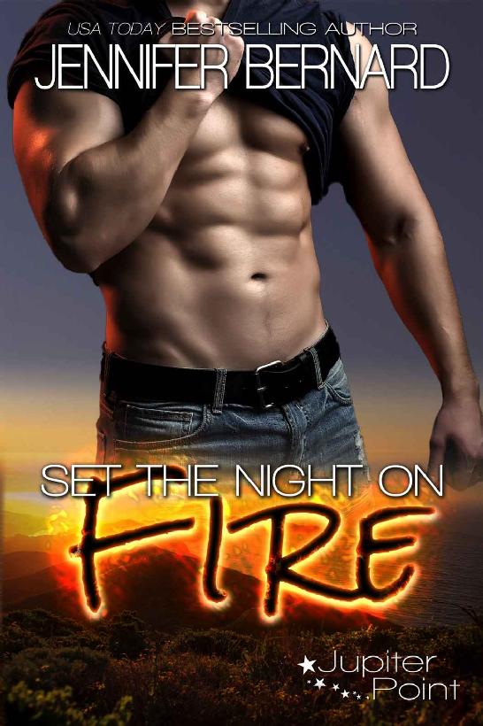 Set the Night on Fire ~ Jupiter Point Book 1