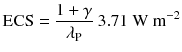 
$$ \mathrm{E}\mathrm{C}\mathrm{S} = \frac{1+\gamma }{\lambda_{\mathrm{P}}}\ 3.71\ \mathrm{W}\ {\mathrm{m}}^{-2} $$
