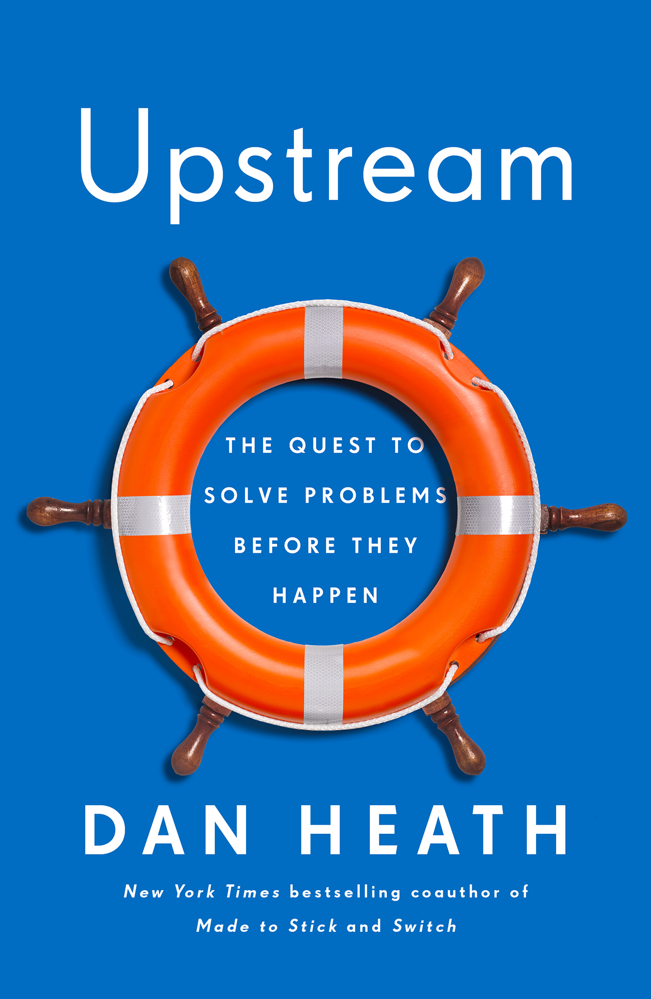 Cover: Upstream, by Dan Heath