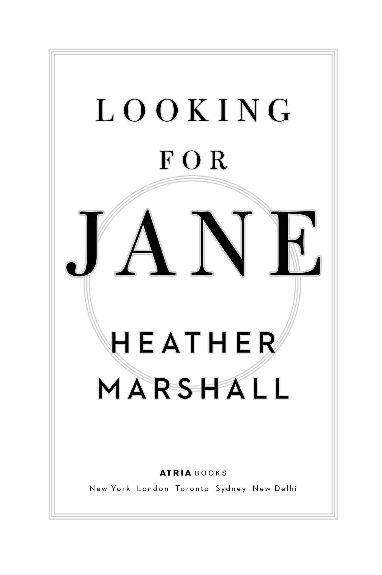 Looking for Jane, by Heather Marshall, Atria