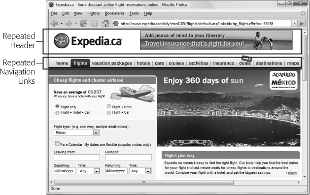 Every page on www.expedia.com is a multipart page. Each one stitches together several pieces of information, including navigation tabs (which are always the same, no matter where you go on the site) and content (which varies from page to page). This sort of design crops up on sites throughout the Web.