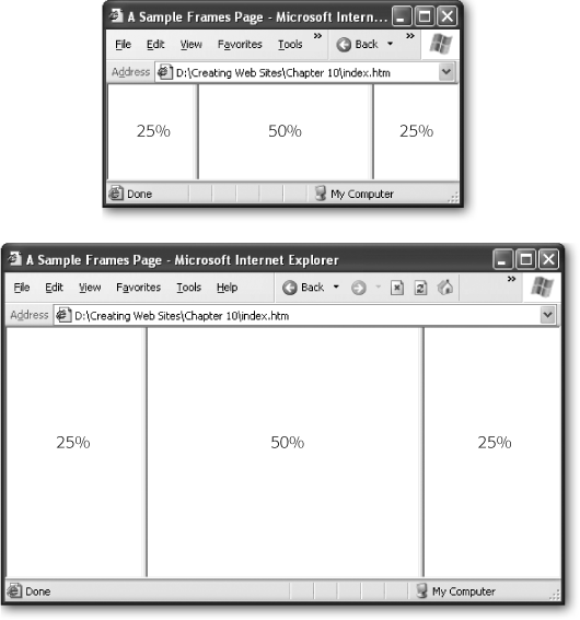 These browser windows use the same frameset, with a 25/50/25 percent split among the frames. Because the frameset page specifies frame sizes using a percent value (rather than an exact pixel size), the browser resizes all the frames proportionately when a visitor stretches the browser window.