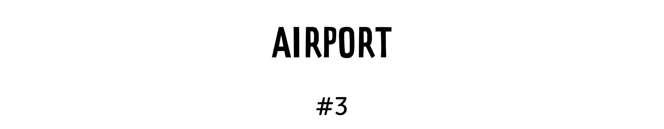 Airport # 3