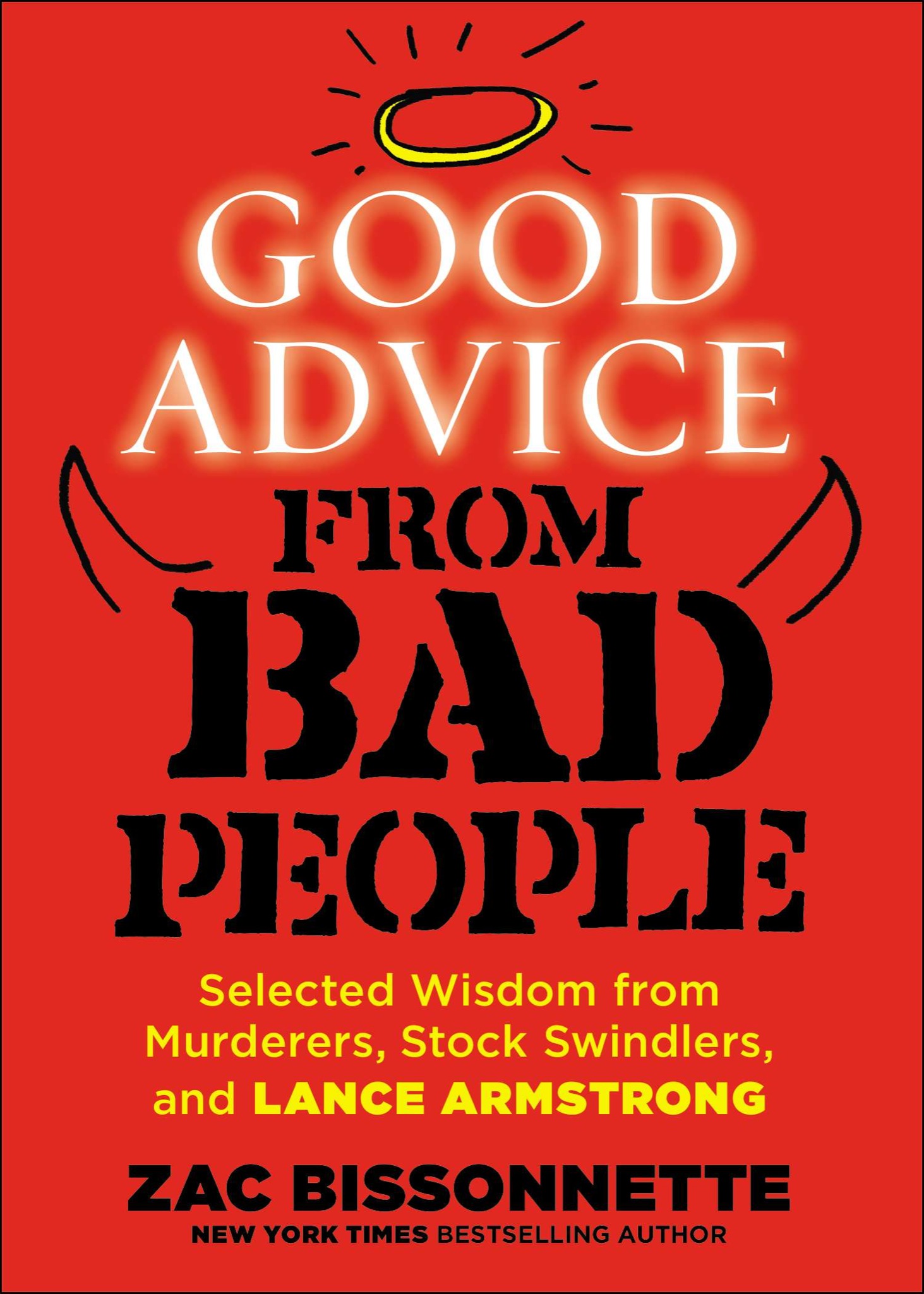 Cover for Good Advice from Bad People