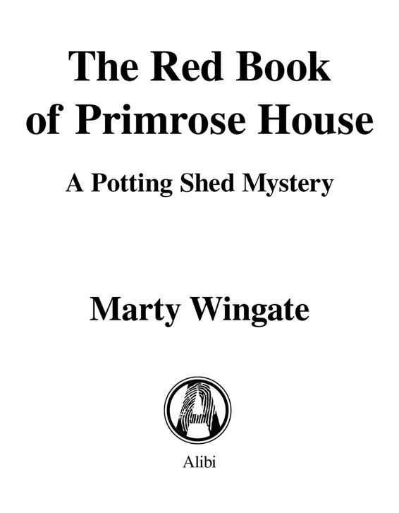 The Red Book of Primrose House A Potting Shed Mystery Marty Wingate Alibi