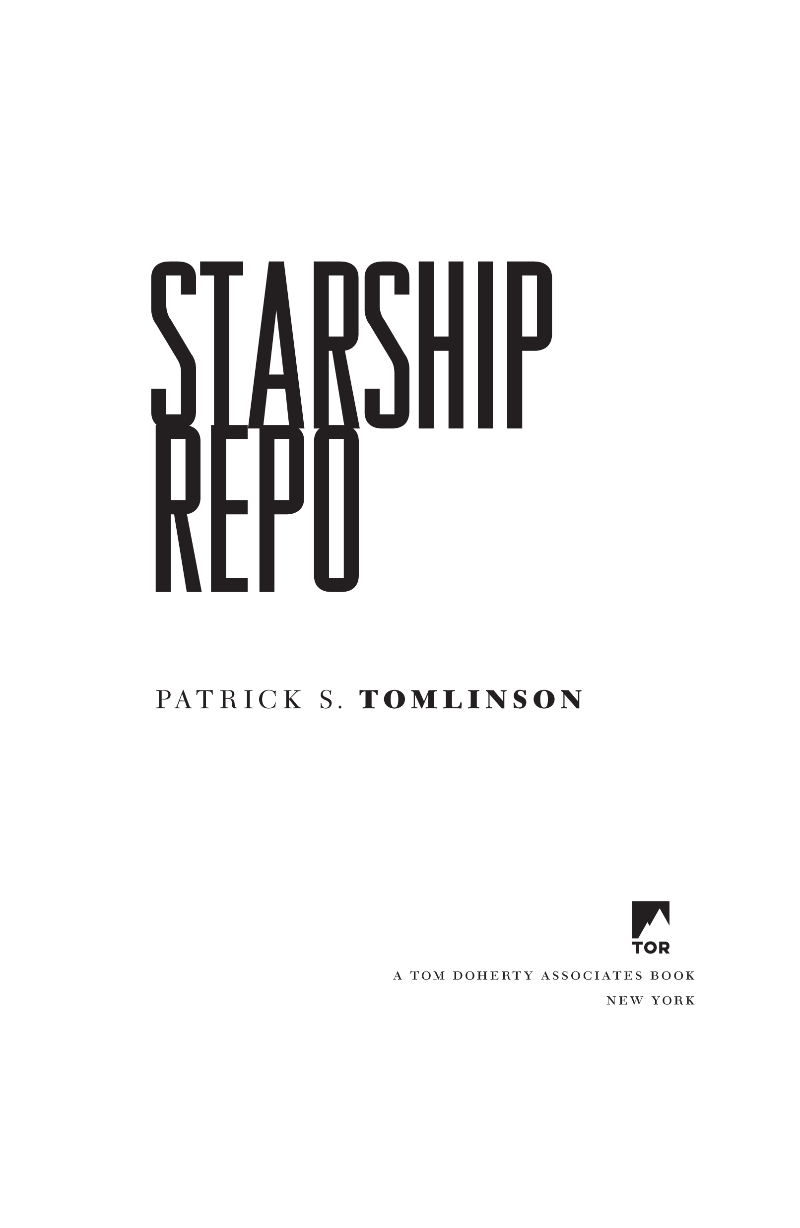 Starship Repo by Patrick S. Tomlinson