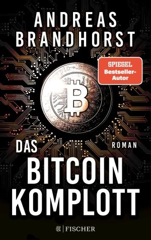 Hier folgt eine Abbildung des Covers von Das Bitcoin-Komplott