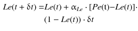 $$ \begin{aligned} Le(t + {\updelta }t) = & Le(t) +\upalpha_{Le} \cdot [Pe({\text{t}}){-}  Le(t)] \cdot \\   & (1 - Le(t)) \cdot {\updelta }t \\ \end{aligned} $$