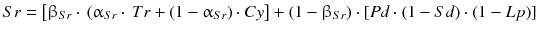 $$ Sr = \left[ {\upbeta_{Sr} \cdot \, (\upalpha_{Sr} \cdot \, Tr + (1 -\upalpha_{Sr} ) \cdot Cy} \right] + (1 -\upbeta_{Sr} ) \cdot [Pd \cdot (1 - Sd) \cdot (1 - Lp)] $$