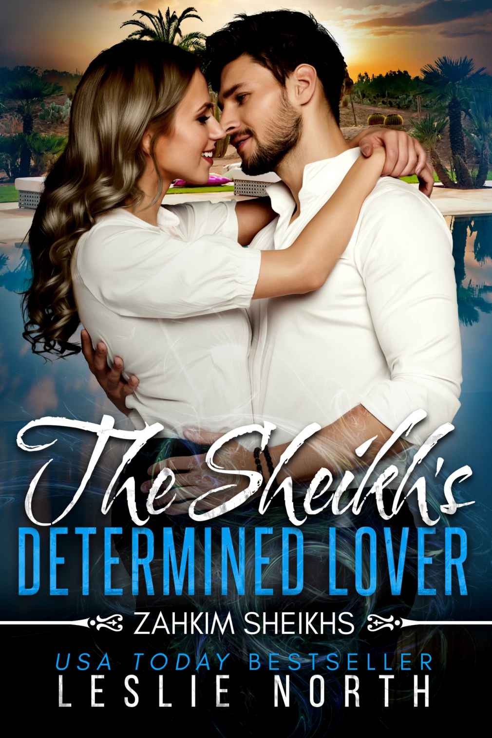 The Sheikh's Determined Lover