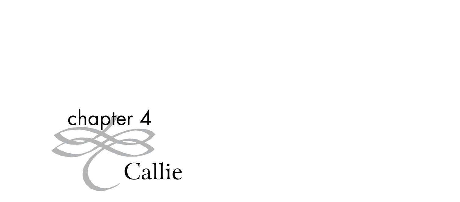 chapter 4 Callie 6