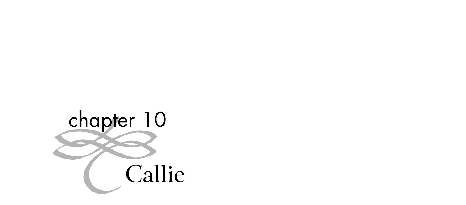 chapter 10 Callie 6