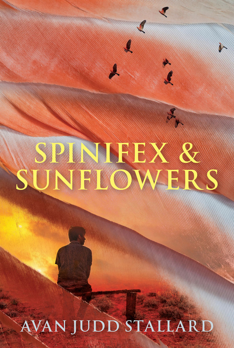 Front Cover of Spinifex & Sunflowers